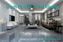 Gạch ốp lát tại hà giang mẫu mã đẹp